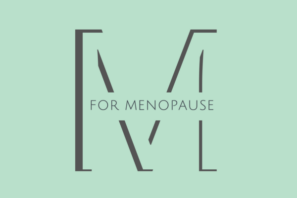 M for Menopause